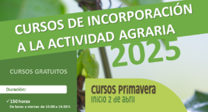 Lee más sobre el artículo Cursos de Incorporación a la Actividad Agraria 2025